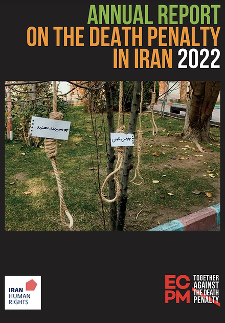 گزارش سالانه اعدام در ایران؛ ۲۰۲۲