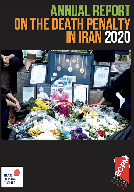 گزارش سالانه اعدام در ایران؛ ۲۰۲۰