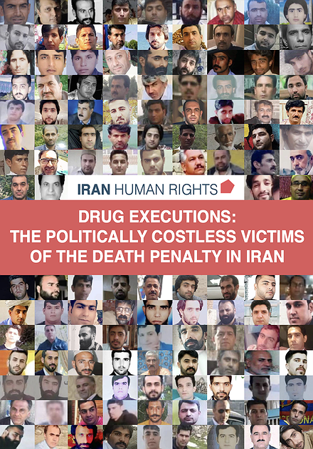 Drug Executions: the Politically Costless Victims of the Death Penalty in Iran