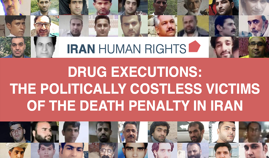 Drug Executions: the Politically Costless Victims of the Death Penalty in Iran